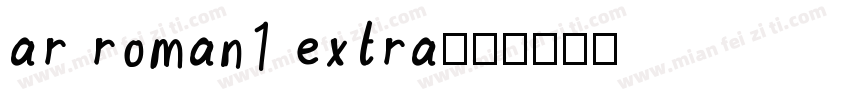ar roman1 extra字体转换